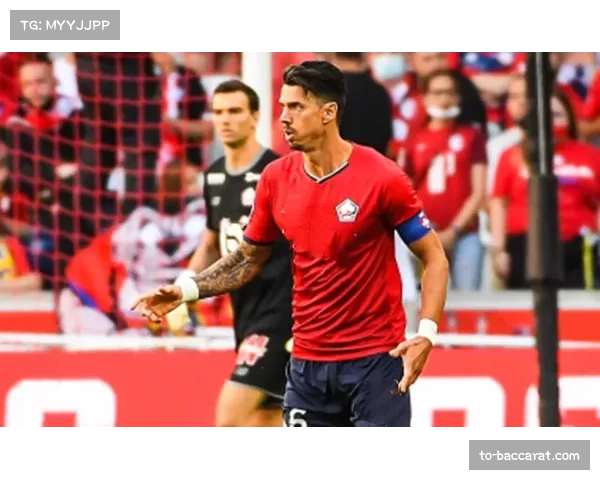 里尔防守反击体系成熟 客场战绩成法甲抢分保障